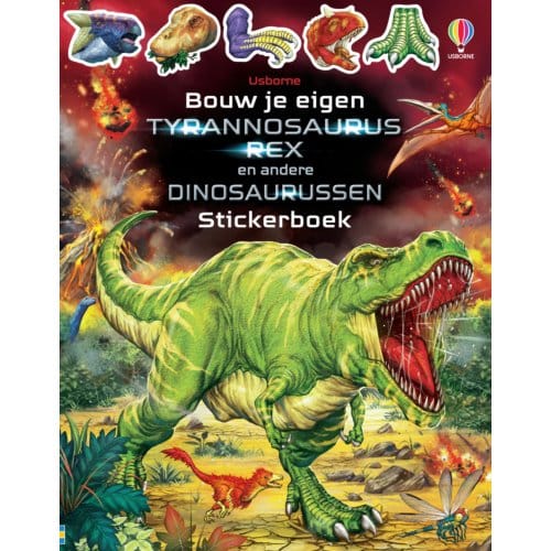 Tyrannosaurus Rex En Andere Dinosaurussen - Bouw Je Eigen Stickerboek