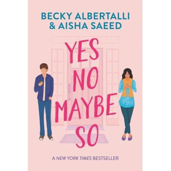 Yes No Maybe So - Becky Albertalli