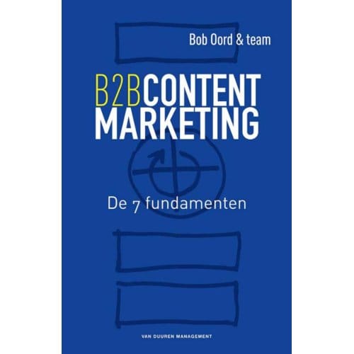 B2b Contentmarketing - Bob Oord