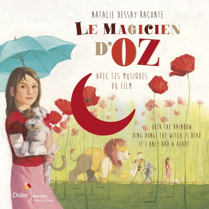 Nathalie Dessay - Le Magicien D'oz (CD)