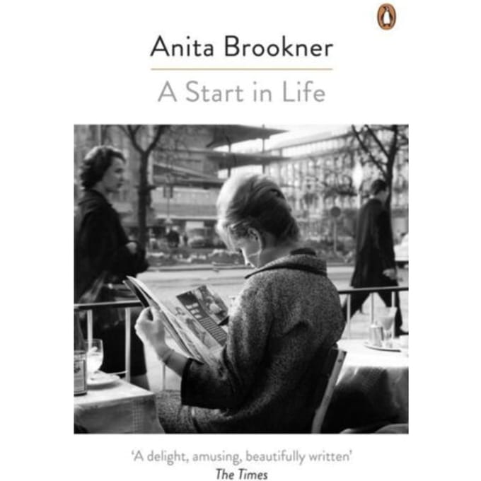 A Start In Life - Anita Brookner