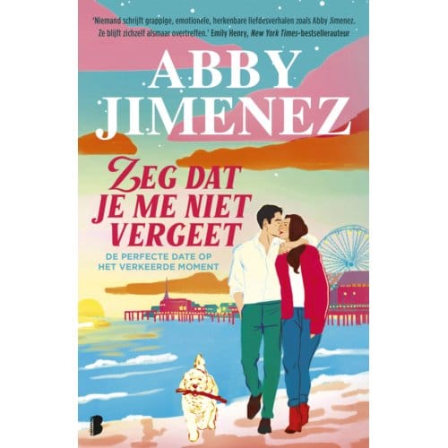 Zeg Dat Je Me Niet Vergeet - Abby Jimenez