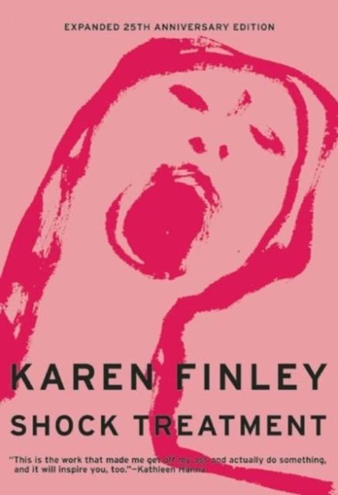 Shock Treatment - Karen Finley