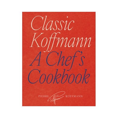 Classic Koffmann - Pierre Koffmann