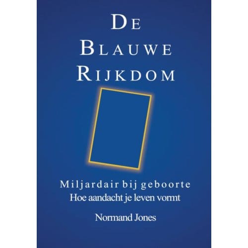 De Blauwe Rijkdom - Normand JONES