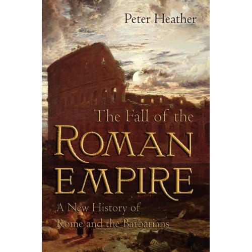 The Fall Of The Roman Empire - Worcester College, University of