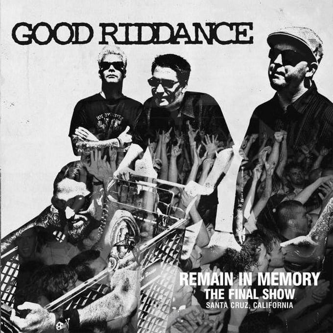 Good Riddance - Remain In Memory (The Final Show) (CD)