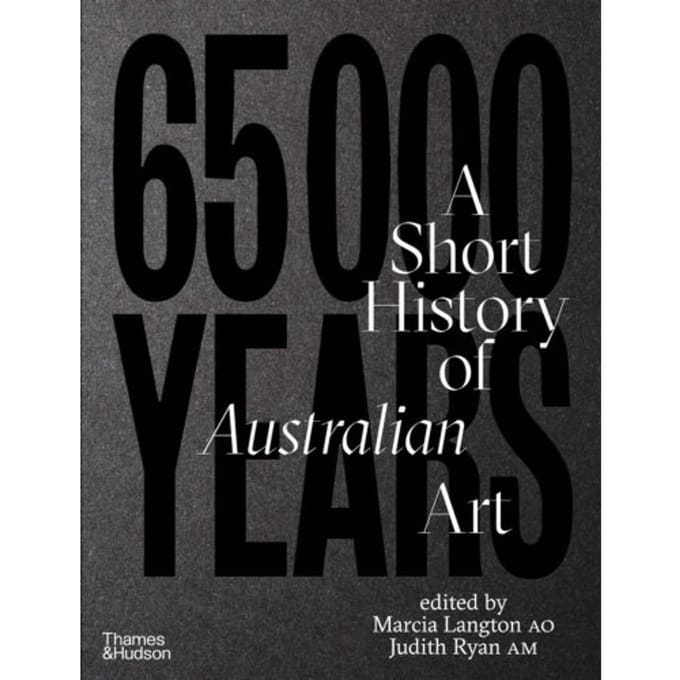 65,000 Years Of Australian Art - Marcia Langton