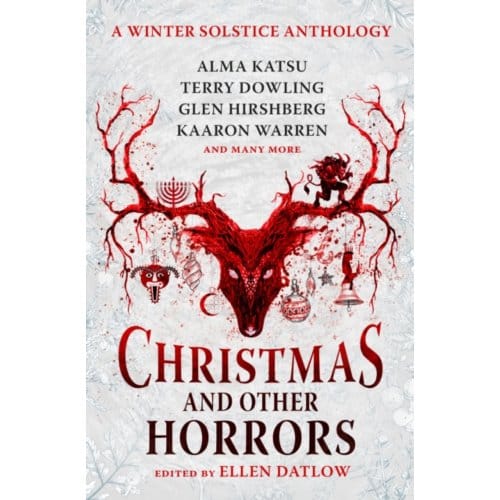Christmas And Other Horrors - Nadia Bulkin