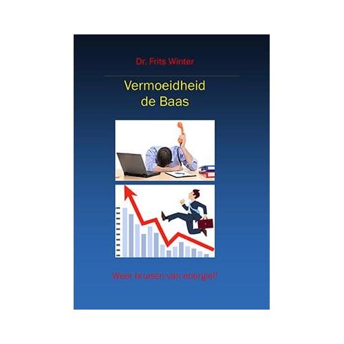Vermoeidheid De Baas - Frits Winter
