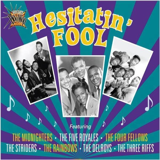 Essential Doo Wop: Hesitatin' Fool