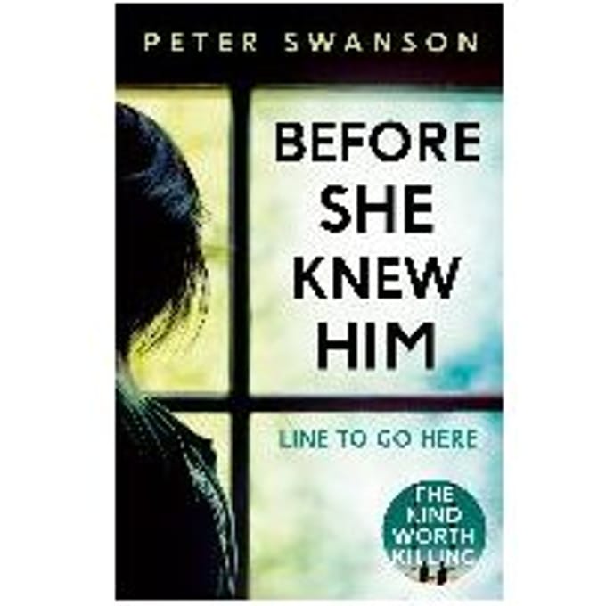Before She Knew Him - PETER SWANSON