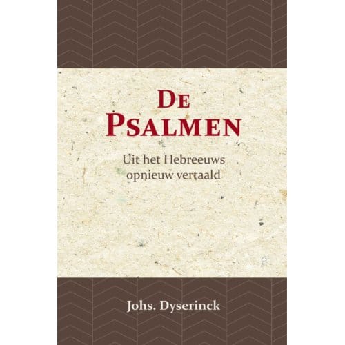 De Psalmen - Johs Dyserinck