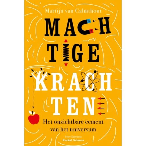 Machtige Krachten - Pocket Science - Martijn van Calmthout