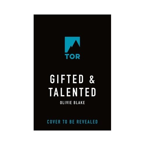 Gifted & Talented - Olivie Blake
