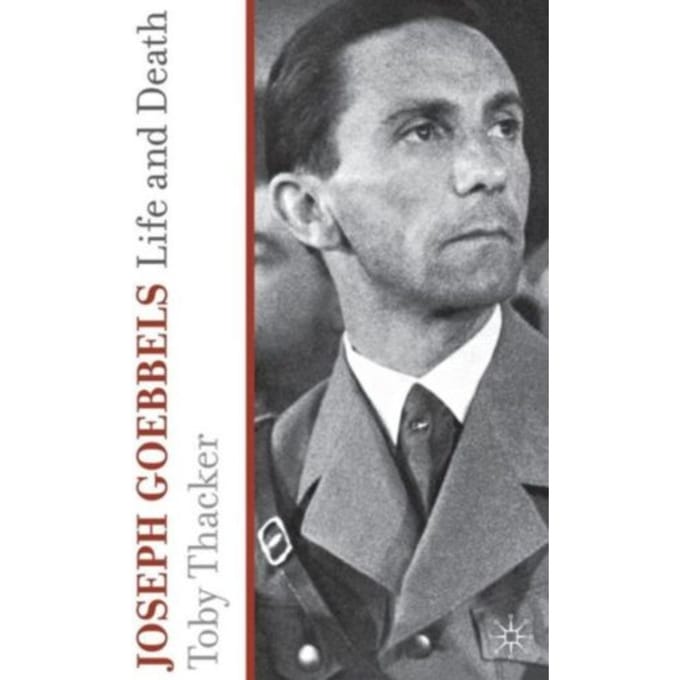 Joseph Goebbels - T. Thacker