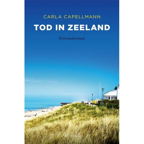 Tod In Zeeland - Carla Capellmann