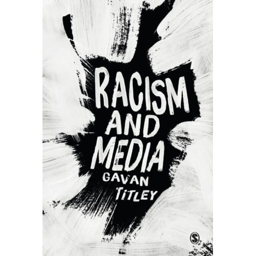 Racism And Media - Titley, Gavan