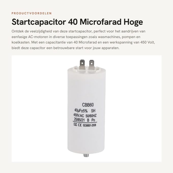 Dailygoods - Startcapacitor - 40 Microfarad - Hoge isolatieweerstand - 450 Volt - Geschikt voor wasmachines - Compact ontwerp - Lange levensduur