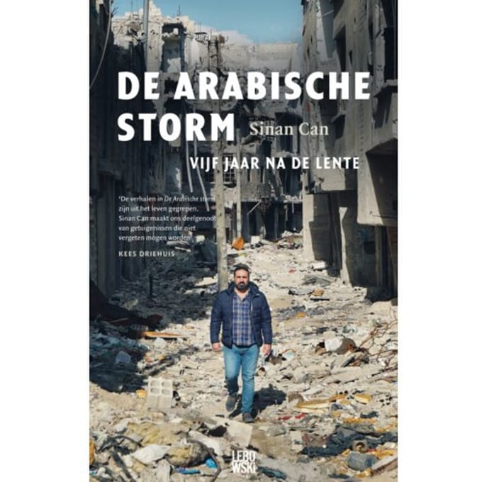 De Arabische Storm - Sinan Can