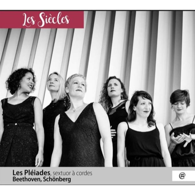 Beethoven/Schonberg - Sextuor A Cordes - Les Pleiades