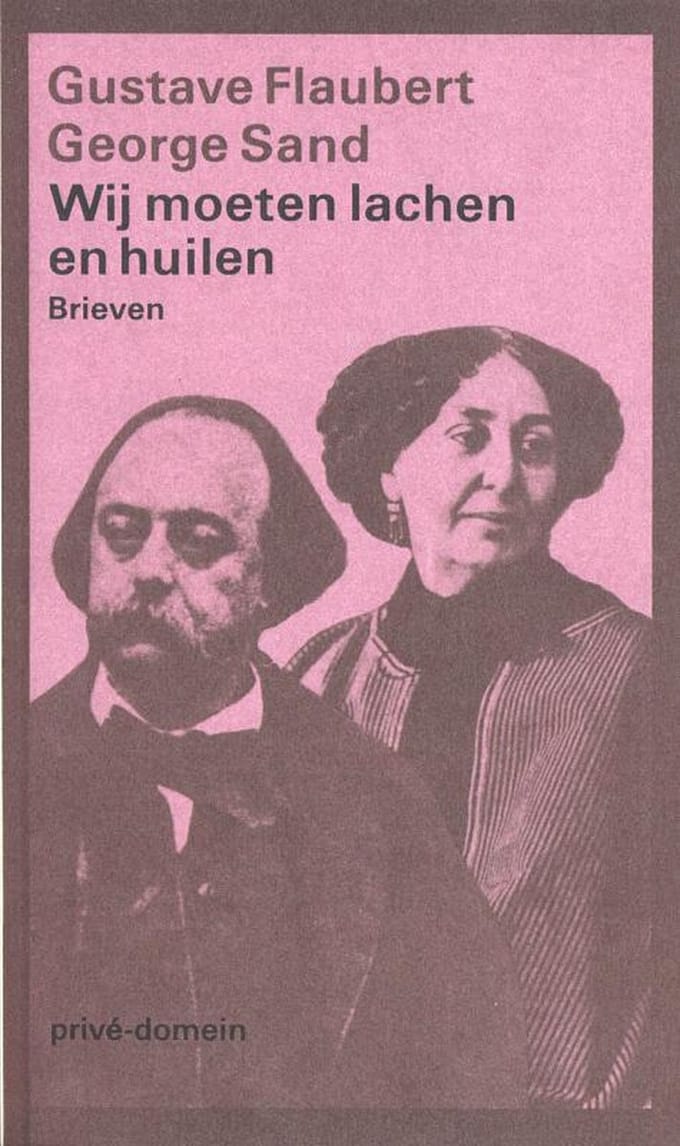 Wij Moeten Lachen En Huilen - Privé-Domein - Gustave Flaubert