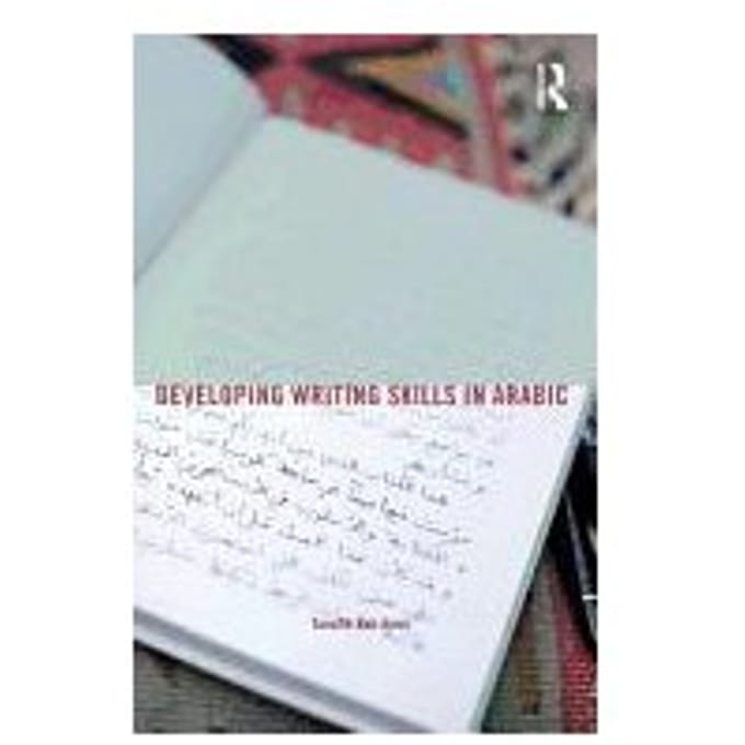 Developing Writing Skills In Arabic - Taoufik (Columbia University, US