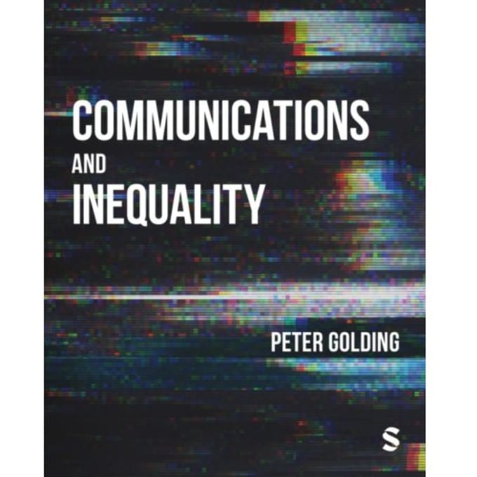 Communications And Inequality - Peter Golding