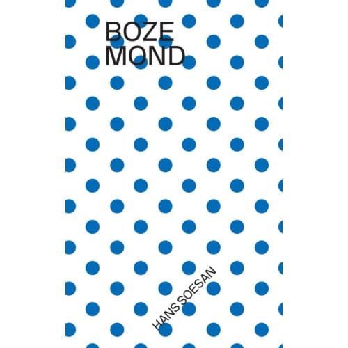 Boze Mond - Hans Soesan