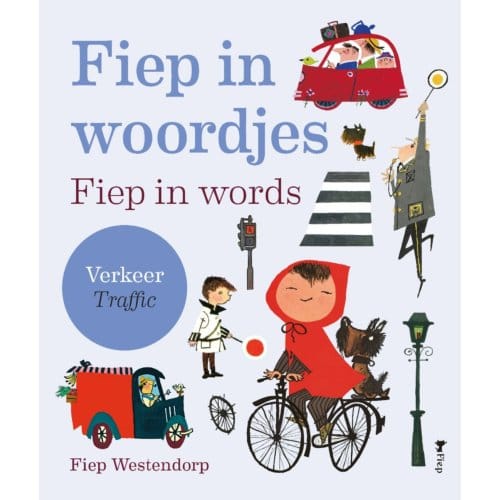 Fiep In Woordjes - Verkeer - Fiep Westendorp