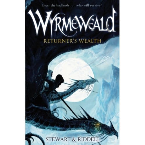 Wyrmeweald: Returner's Wealth - Wyrmeweald - Chris Riddell