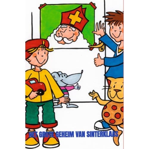 Het Grote Geheim Van Sinterklaas - 7e Druk - - Bamber Delver
