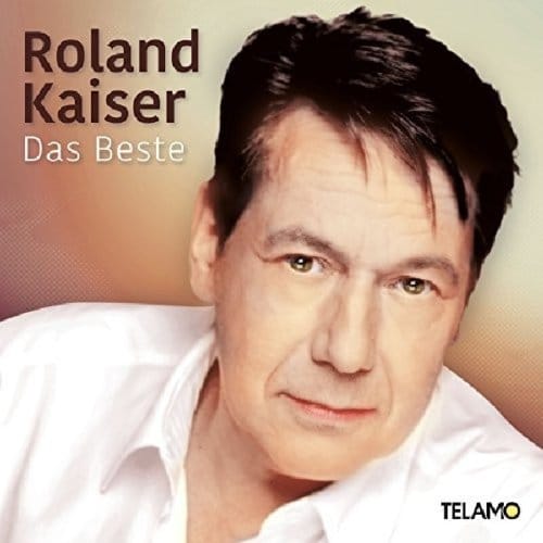 Roland Kaiser - Das Beste