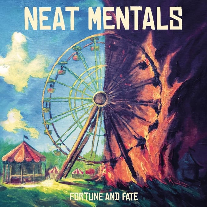 Neat Mentals - Fortune And Fate (LP)
