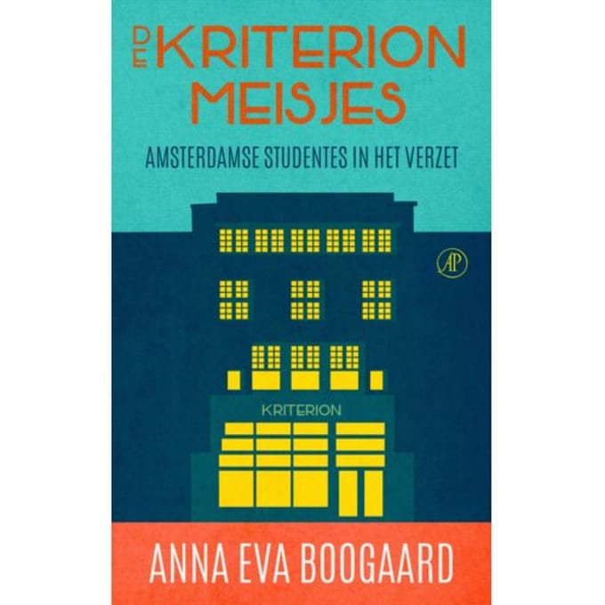 De Kriterionmeisjes - Anna Eva Boogaard