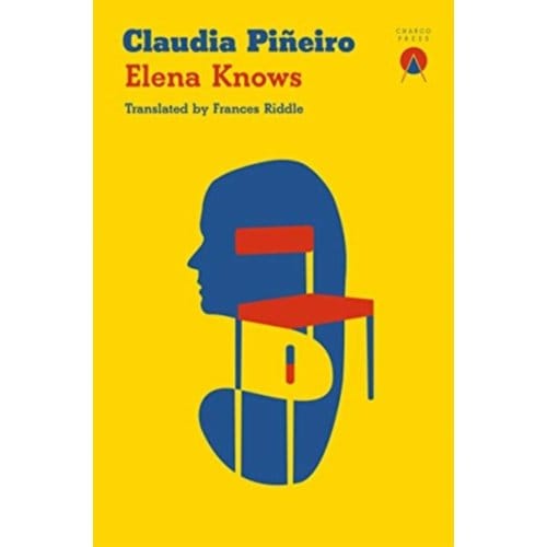 Elena Knows - Claudia Pineiro