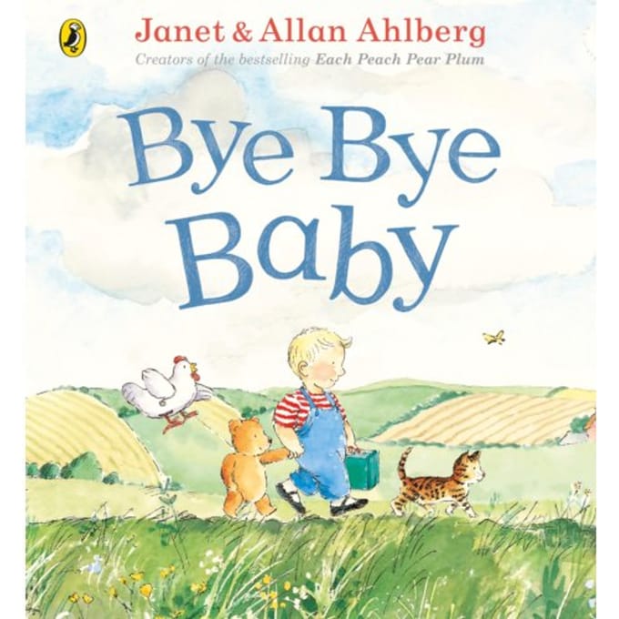 Bye Bye Baby - Allan Ahlberg