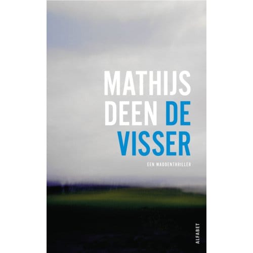 De Visser - De Hollander - Mathijs Deen