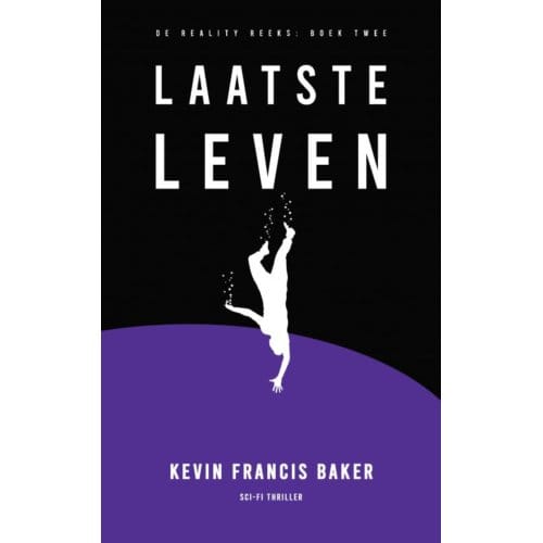 Laatste Leven - Kevin Francis Baker