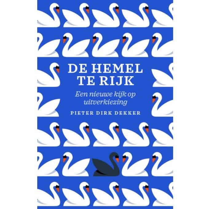 De Hemel Te Rijk - Pieter Dirk Dekker