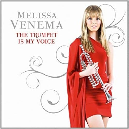 The Trumpet Is My Voice - Melissa Venema