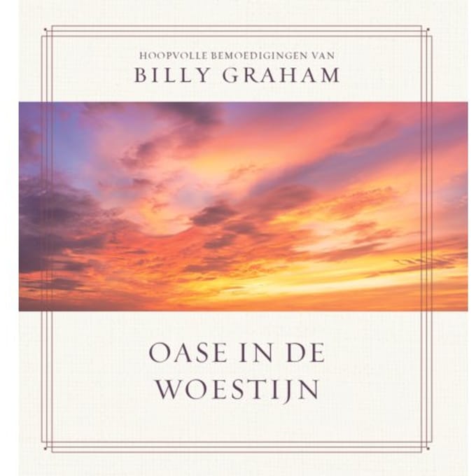 Oase In De Woestijn - Billy Graham