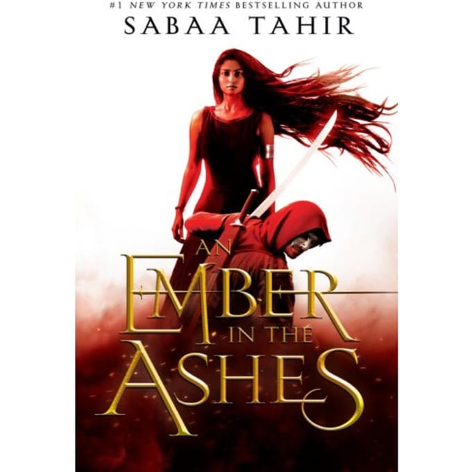 Ember In The Ashes - Ember In The Ashes - Sabaa Tahir