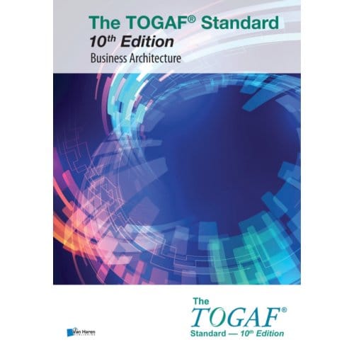 The Togaf® Standard, 10th Edition - Business Architecture - The Open Group Series - The Open Group