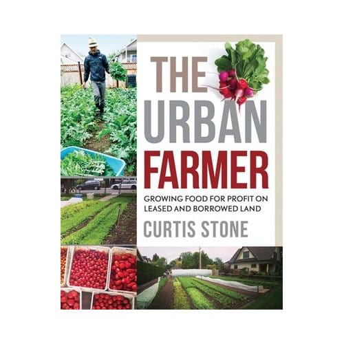 The Urban Farmer - Curtis Stone