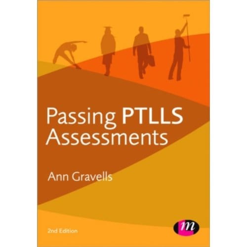Passing Ptlls Assessments - Ann Gravells
