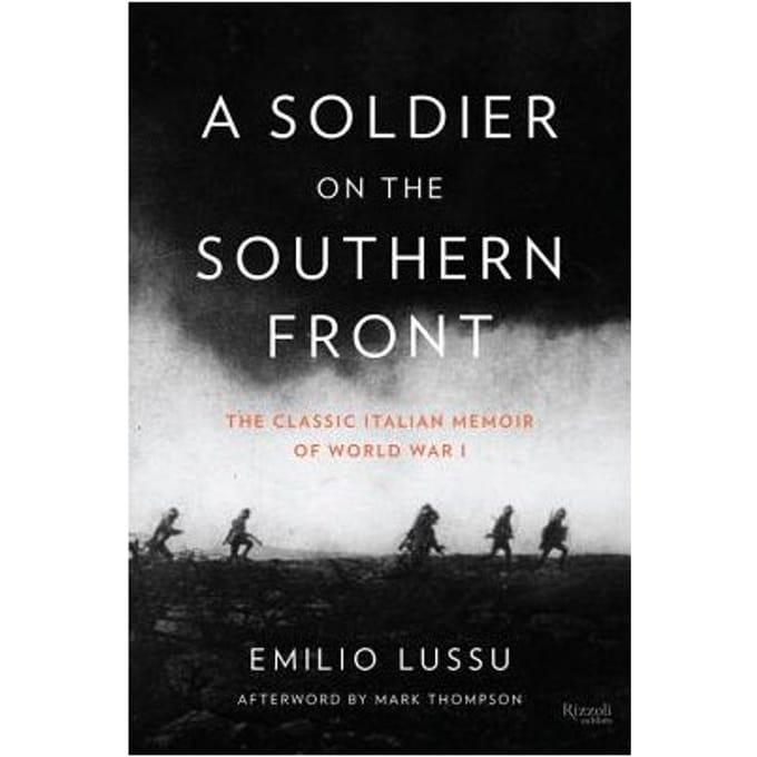 A Soldier On The Southern Front - Emilio Lussu