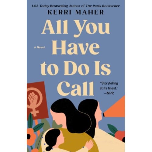 All You Have To Do Is Call - Maher, Kerri