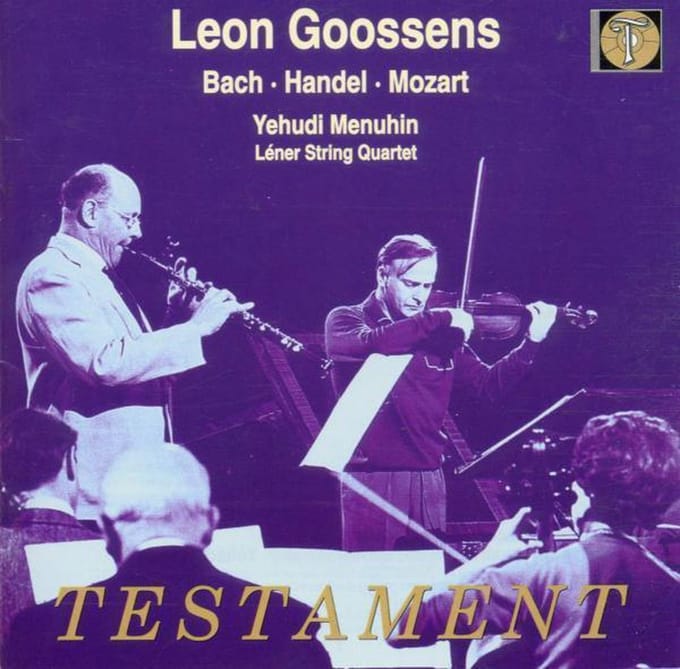 Leon Goossens - Bach, Handel, Mozart / Menuhin, et al