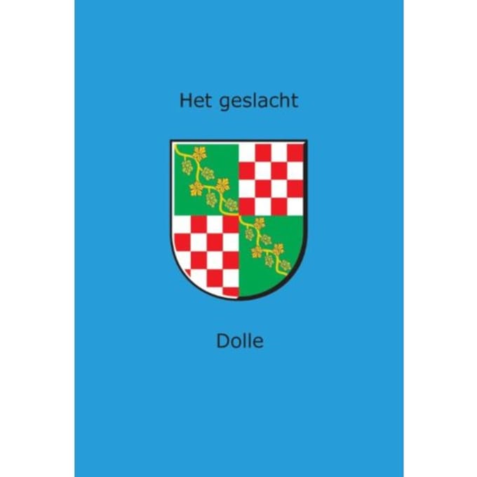 Het Geslacht Dolle - Wim Dolle
